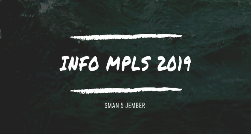 Masa Pengenalan Lingkungan Sekolah (MPLS) 2019