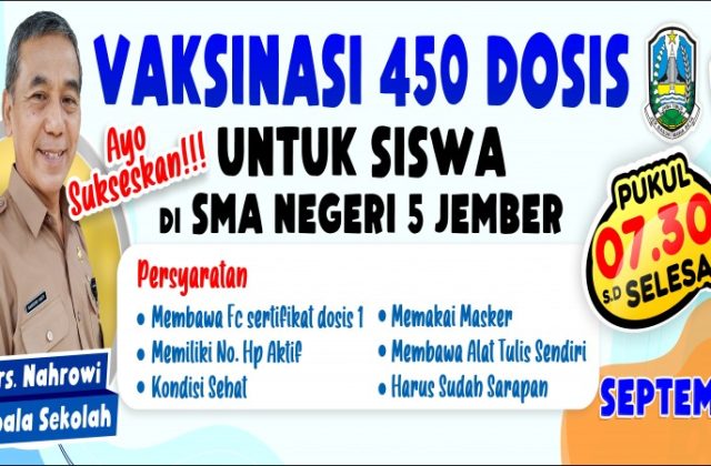 VAKSINASI 450 DOSIS UNTUK SISWA DI SMA NEGERI 5 JEMBER