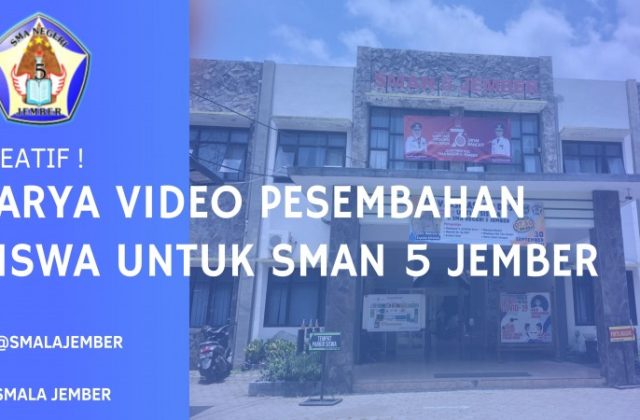 KREATIF ! KARYA VIDEO PERSEMBAHAN SISWA UNTUK SMALA