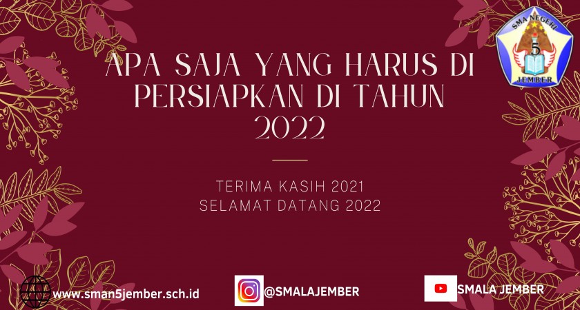 PERSIAPAN UNTUK MENGHADAPI TAHUN 2022