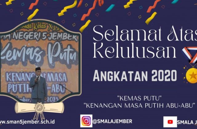 “KEMAS PUTU” ACARA LEPAS PISAH SMAN 5 JEMBER ANGKATAN TAHUN 2020