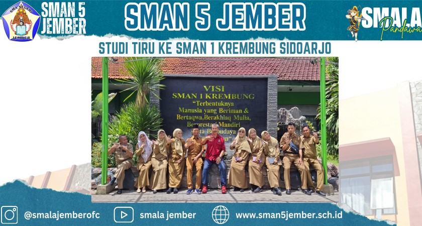 SMAN 5 JEMBER GOES TO SMAN 1 KREMBUNG SIDOARJO