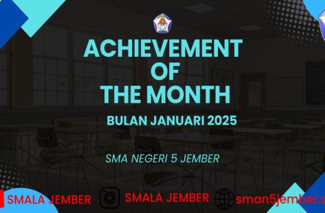ACHIEVEMENT JANUARI 2025 SMA NEGERI 5 JEMBER