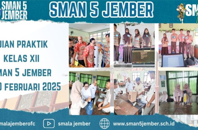 UJIAN PRAKTIK SISWA KELAS XII SMAN 5 JEMBER