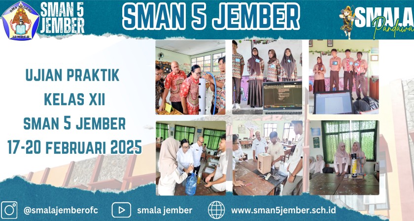 UJIAN PRAKTIK SISWA KELAS XII SMAN 5 JEMBER