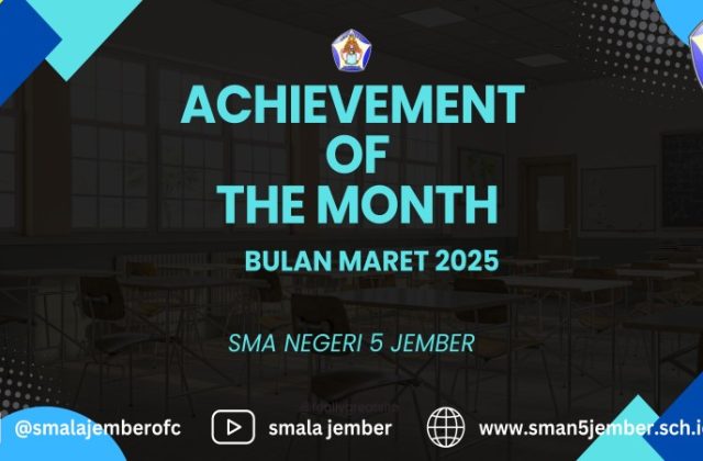 ACHIEVEMENT SISWA BULAN MARET 2025 SMA NEGERI 5 JEMBER