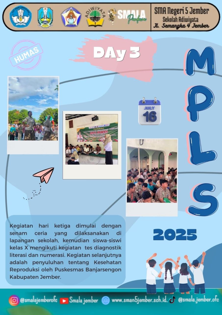KEGIATAN MPLS (MASA PENGENALAN LINGKUNGAN SEKOLAH) SMA NEGERI 5 JEMBER