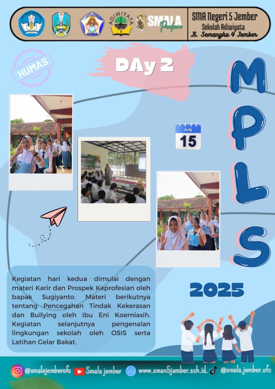 KEGIATAN MPLS (MASA PENGENALAN LINGKUNGAN SEKOLAH) SMA NEGERI 5 JEMBER