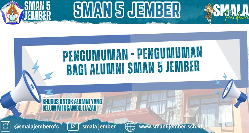 PENGUMUMAN BAGI ALUMNI SMAN 5 JEMBER