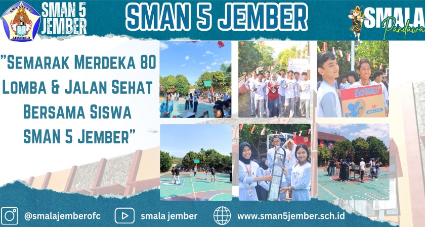 “Semarak Merdeka 80: Lomba & Jalan Sehat Bersama Siswa SMAN 5 Jember”