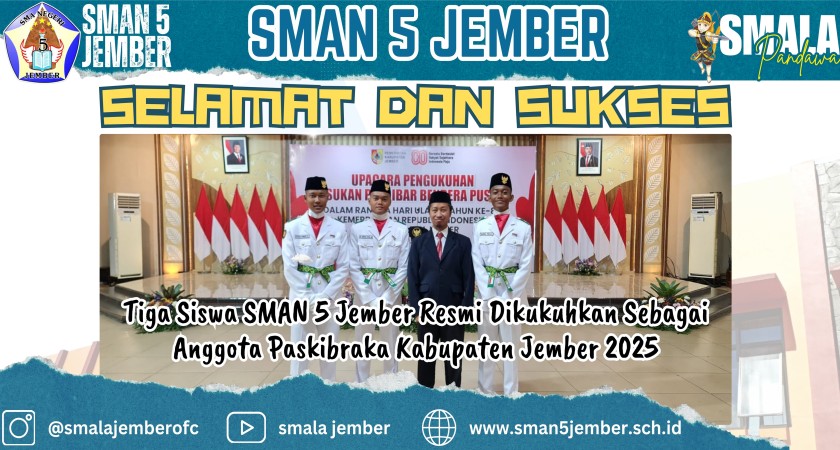 Tiga Siswa SMAN 5 Jember Resmi Dikukuhkan Sebagai Anggota Paskibraka Kabupaten Jember 2025
