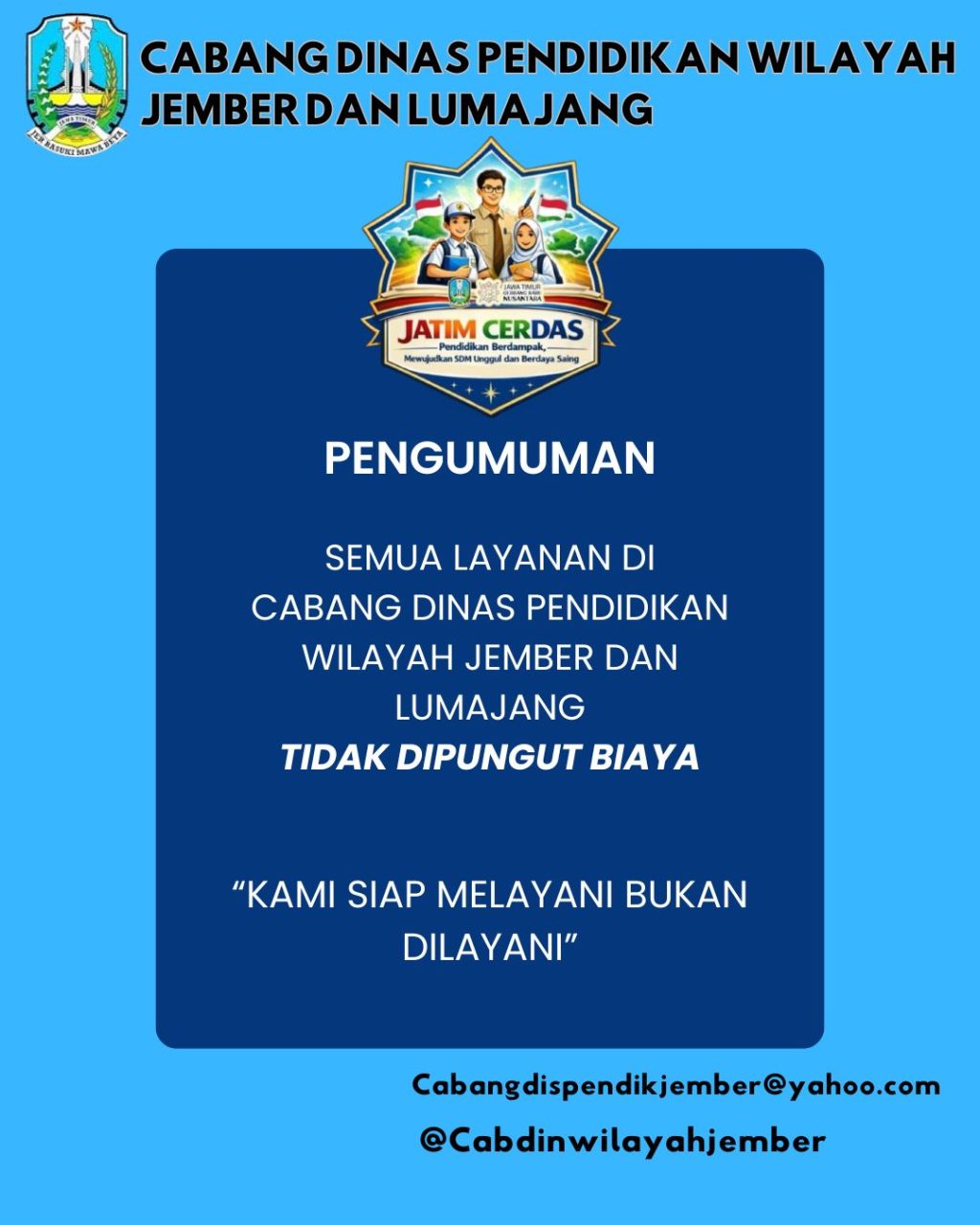 PENGUMUMAN DARI CABANG DINAS PENDIDIKAN WILAYAH JEMBER DAN LUMAJANG