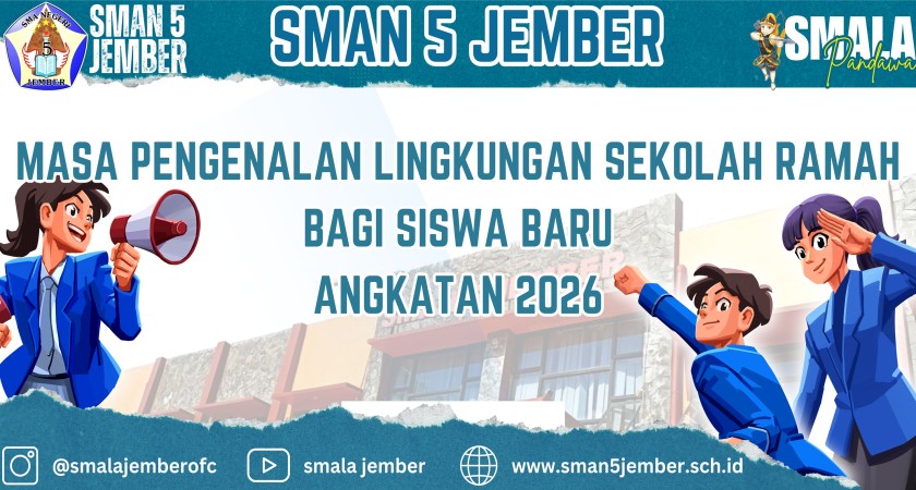 ✨MASA PENGENALAN LINGKUNGAN SEKOLAH RAMAH SMAN 5 JEMBER✨